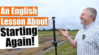 An English Lesson about Starting Again