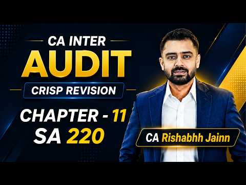 CA Inter Audit Crisp Revision Series | SA 220 - Chapter 11 | CA Rishabhh Jainn Sir