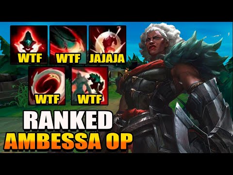 AMBESSA GAMEPLAY LOL! RIOT QUE HACEIS? BUILD OP | eldelalabarrapan