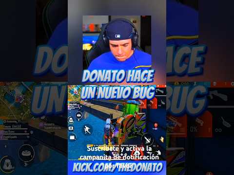 The Donato hace un nuevo bug en free fire
