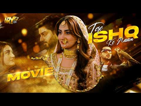 Tere Ishq Ke Naam | Full Movie | Zaviyar Naumaan | Hiba Bukhari | Usama Khan | ARY Films