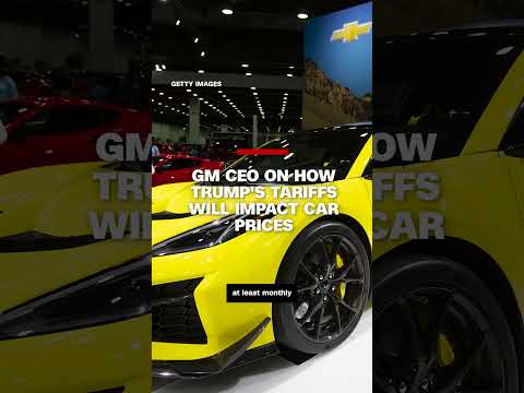 GM CEO on how Trump's tariffs will impact car prices