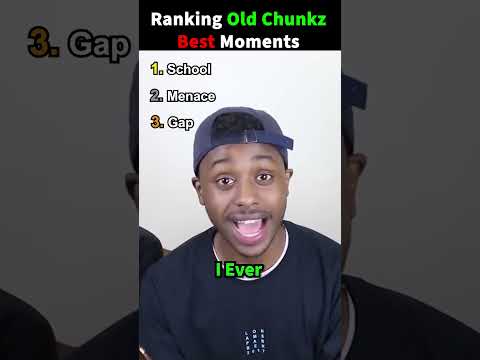 Ranking Old Chunkz Moments