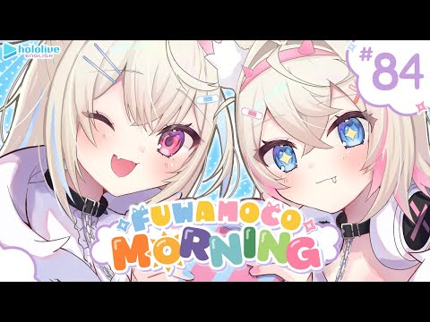 【FUWAMOCO MORNING】episode 84 🐾 #FWMCMORNING