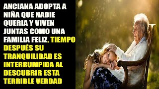 ANCIANA ADOPTA A NIÑA QUE NADIE QUERIA, DESPUÉS SU TRANQUILIDAD ES INTERRUMPIDA POR TERRIBLE VERDAD