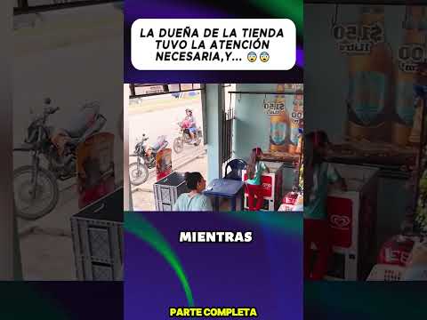 LA DUEÑA DE LA TIENDA TUVO LA ATENCIÓN NECESARIA, Y... 😨😨