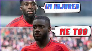 Upamecano and Davies are injured...