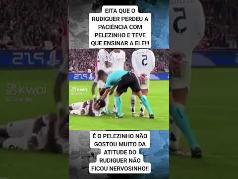 ENDRICK TIRA A PACIÊNCIA DE RUDIGUER NOVO PELEZINHO