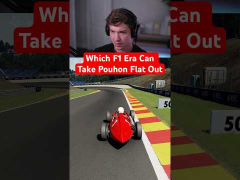 Which F1 Era Can Take Pouhon Flat Out?
