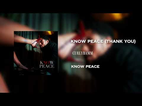 Know Peace (Thank You) (Official Audio)