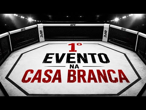 UFC 250 1º EVENTO NA CASA BRANCA