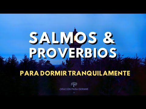 Salmos y Proverbios para dormir en Tranquilamente I la Biblia Hablada