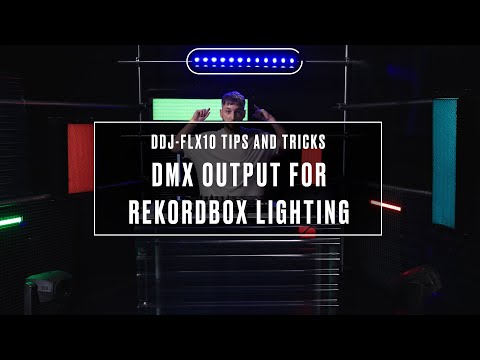 DDJ-FLX10 Tips & Tricks: DMX output for rekordbox Lighting