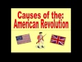 Exploring the Causes of the American Revolution