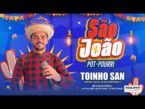Toinho San Pot-Pourri São João