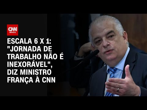 Discussão sobre escala 6x1: "Jornada de trabalho não é inexorável", diz ministro | CNN 360°