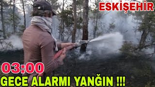 GECE UYANAMADIM !! ORMANDA YANĞIN VAR. HARMAN KARIŞTI !!