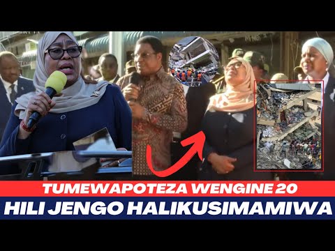 KAULI YA KWANZA YA RAIS SAMIA ALIPOFIKA KARIAKOO LILILOPOROMOKA GHOROFA  "HALIKUSIMAMIWA VIZURI"