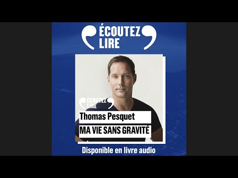 Vidéo de Thomas Pesquet