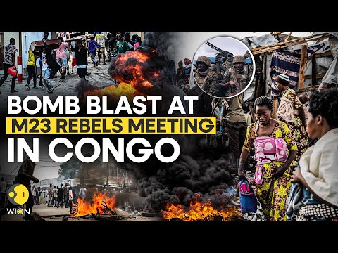 Rwanda M23 Rebels LIVE: Deadly Blast At M23 Rebel Rally  | DRC Congo News | Rwanda News | WION