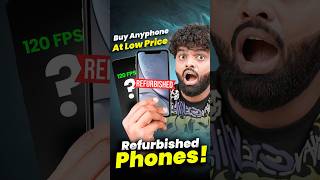 New Phone Mehenga? Refurbished Phone Lena Sahi Hai? 🤔