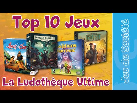 Top 10 jeux de société - La Ludothèque Ultime