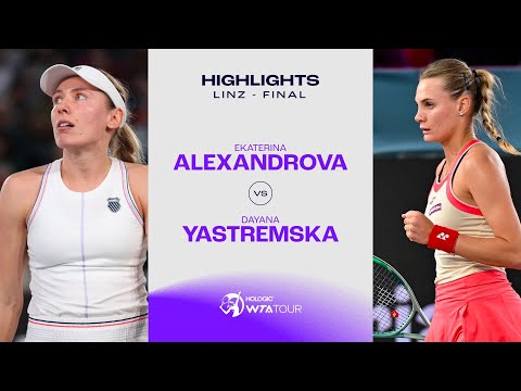 Ekaterina Alexandrova vs. Dayana Yastremska | 2025 Linz Final | WTA Match Highlights