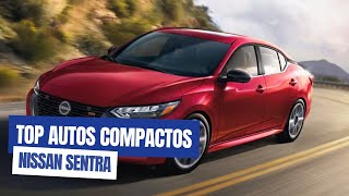 2025 Nissan Sentra: TOP Autos Compactos