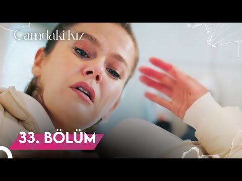 Camdaki Kız | 33. Bölüm