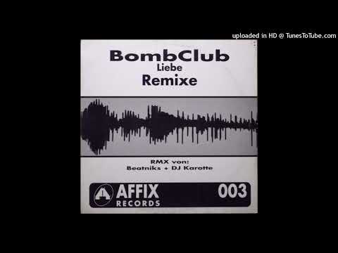 Bomb Club - Liebe (Beatniks Remix)