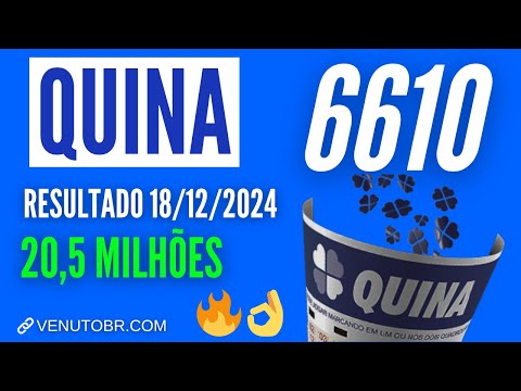 🍀 Resultado Quina 6610