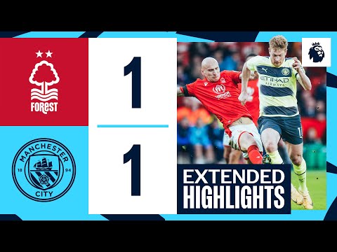 EXTENDED HIGHLIGHTS | Nottingham Forest 1-1 Man City | City held on the road