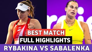 Elena rybakina Master Class vs Aryna Sabalenka Tennis Highlights today - Before wta doha 2025