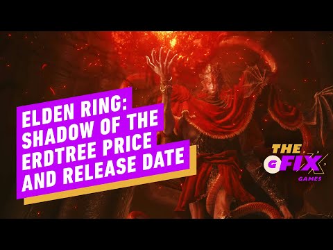 Elden Ring: Shadow of the Erdtree Price and Release Date Announced - IGN Daily Fix