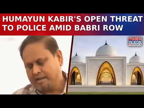 Bengal Babri Construction Row: Ex TMC MLA Humayun Kabir Warns Police, Says Will Surround SP
