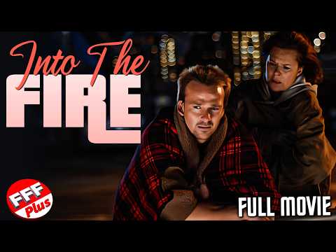 INTO THE FIRE | One Of The Best Stories Ever About Mourning | Full DRAMA Movie HD