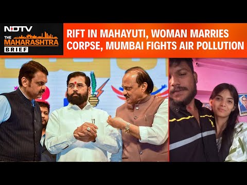 Mahayuti Rift Widens | Woman ‘Marries’ Partner’s Corpse | Mumbai Air Cleanup Drive