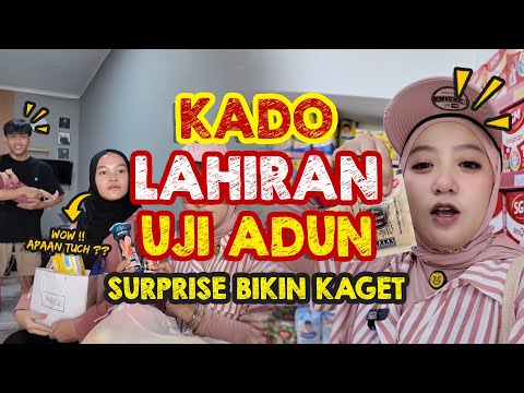 KADO LAHIRAN UJI ADUN !!!
