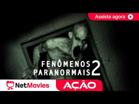 Fenômenos Paranormais 2 (2012) 💥 Filme de Ação Completo 💥 Dublado  | NetMovies Ação