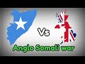 Anglo-Somali War: Key Concepts