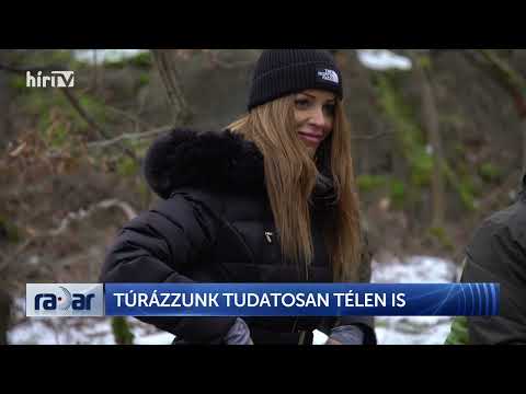 Radar - Túrázzunk tudatosan télen is - HÍR TV