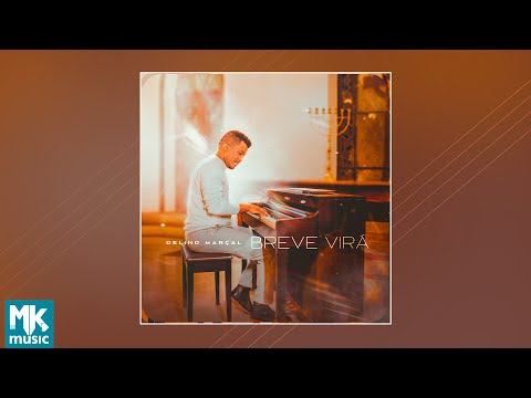 Delino Marçal - Breve Virá (EP COMPLETO)