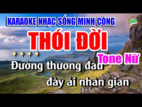 Karaoke Nhạc Sống Tone Nữ Dễ Hát | Chọn Lọc Nhạc Trữ Tình BOLERO – THÓI ĐỜI