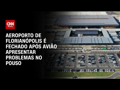 Aeroporto de Florianópolis é fechado após avião apresentar problemas no pouso | BASTIDORES CNN