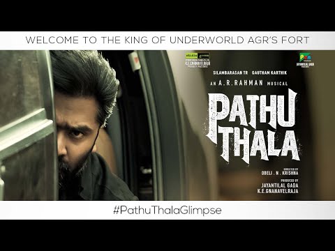 Glimpses of Pathu Thala | Silambarasan TR | Gautham Karthik | AR Rahman | Obeli N Krishna