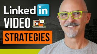 The Best LinkedIn Video Strategy for 2025