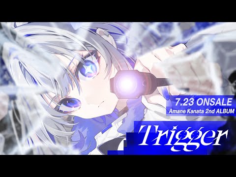 【発売前に聴ける🔫】天音かなた 2nd Album「Trigger」試聴クロスフェード / Amane Kanata 2nd Album "Trigger" cross fade【hololive】