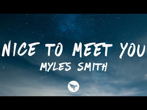 Myles Smith - Nice To Meet You (Mistletoe Version) [Lyrics]