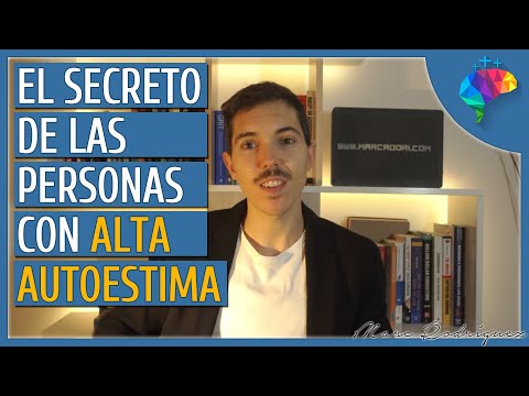 El SECRETO que Ocultan las Personas con ALTA AUTOESTIMA