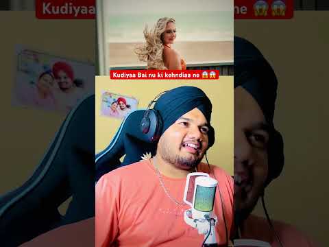 Kudiyaa bai nu ki kehndiaa ne 🤔😱😱😜 #justiceforsidhumoosewala #punjabimusic